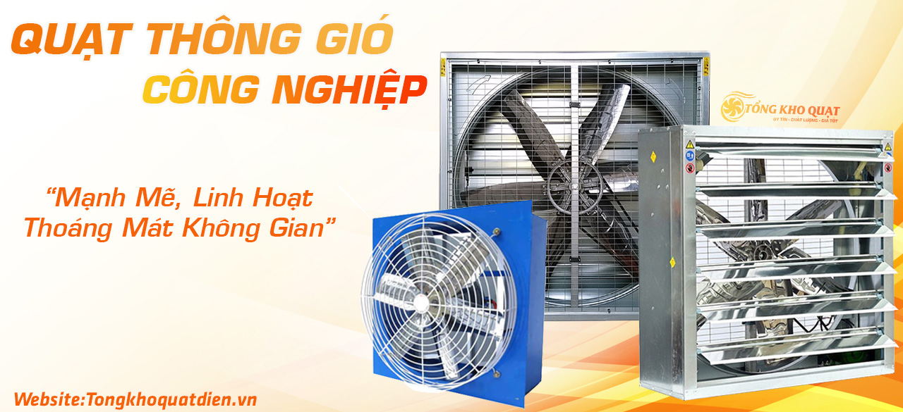 Quạt thông gió công nghiệp