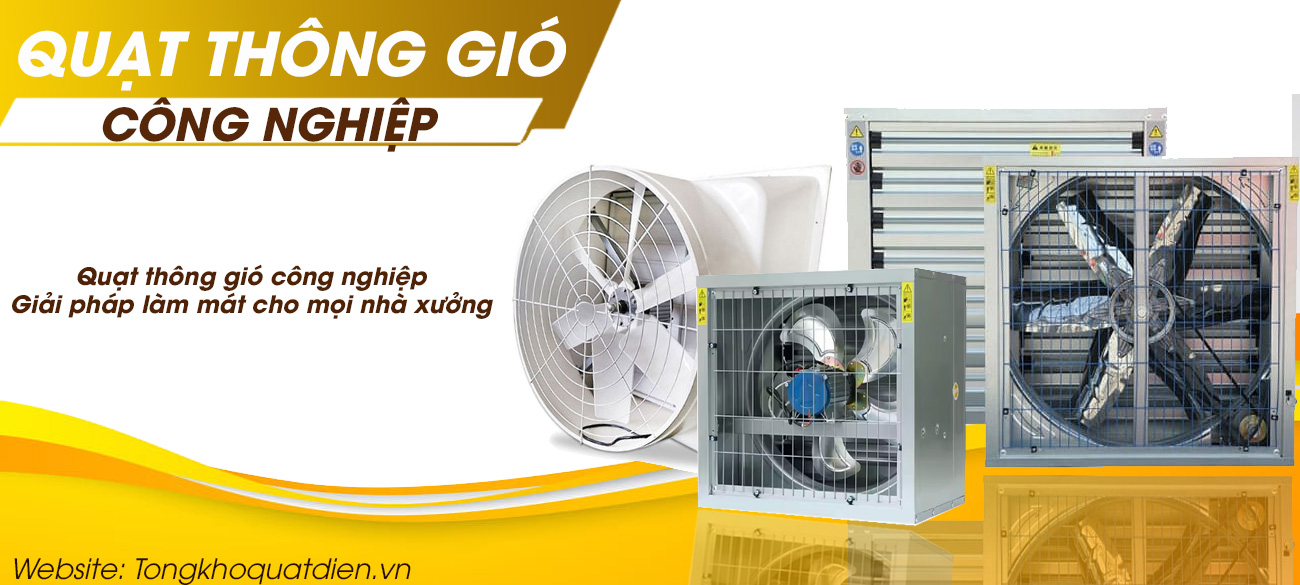 Quạt thông gió công nghiệp