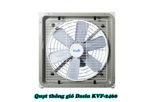 Quạt thông gió Dasin KVF-2460