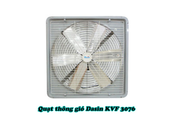 Quạt thông gió Dasin KVF 3076
