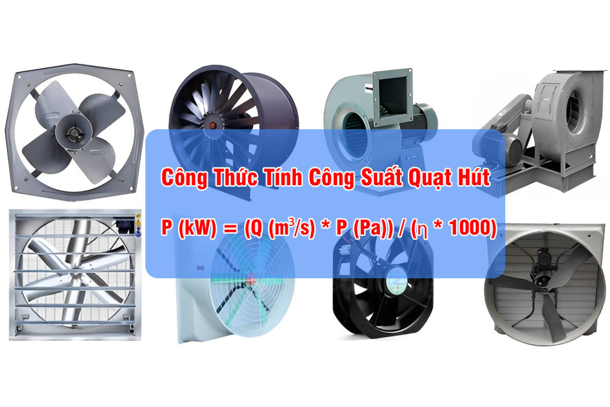 công thức tính công suất quạt hút