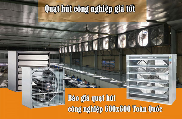giá quạt hút công nghiệp 600x600