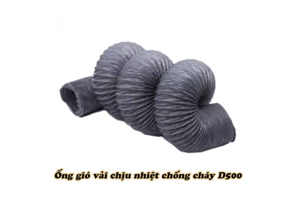 Ống gió vải chịu nhiệt chống cháy D500