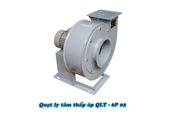 Quạt ly tâm thấp áp QLT - 6P 02 2 Quạt ly tâm thấp áp QLT - 6P 02