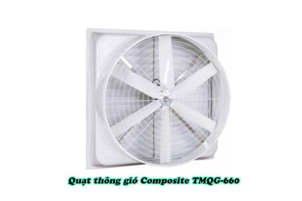 Quạt thông gió Composite TMQG-660