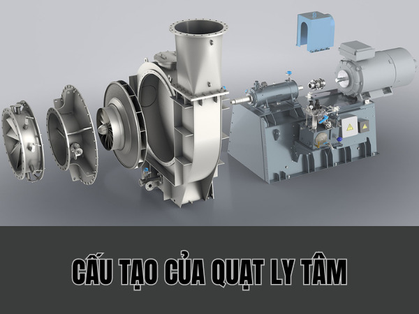 cấu tạo quạt hút ly tâm