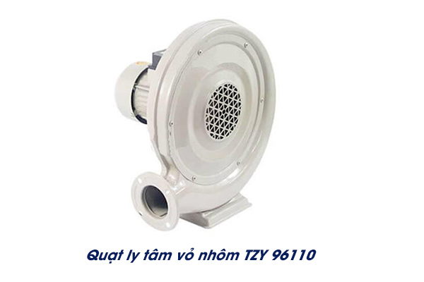 Quạt ly tâm vỏ nhôm TZY 96110