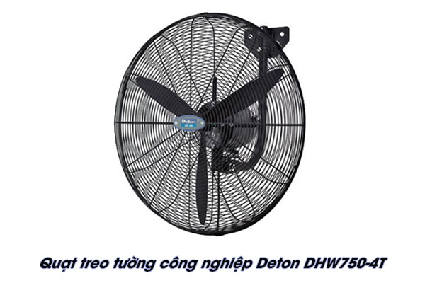 Quạt treo tường công nghiệp Deton DHW750-4T