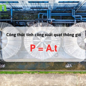 cách tính công suất quạt thông gió